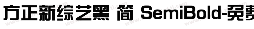 方正新综艺黑 简 SemiBold字体转换